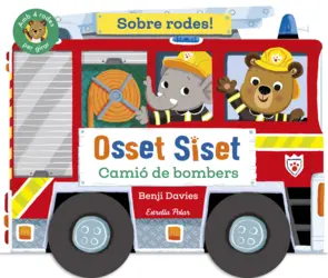 Portada Osset Siset. Sobre rodes! Camió de bombers