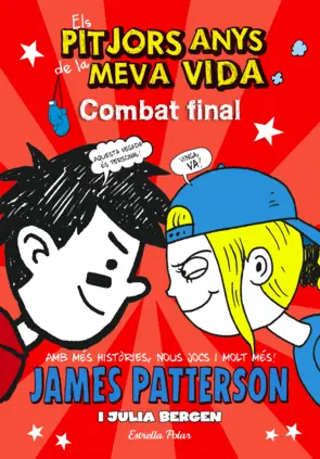 Portada Els pitjors anys de la meva vida 5. Combat final