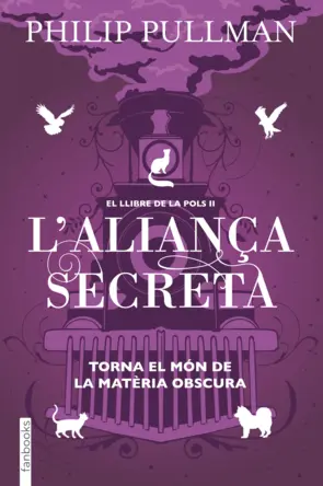 Portada El Llibre de la Pols 2. L'aliança secreta