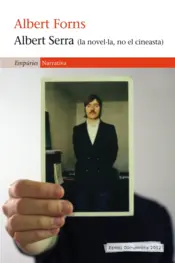 Portada Albert Serra (la novel·la, no el cineasta)