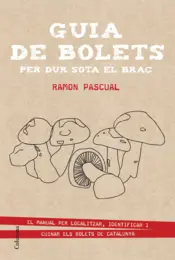 Portada Guia de bolets per dur sota el braç