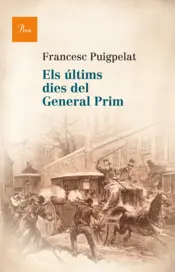 Portada Els últims dies del general Prim