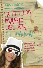 Portada La pitjor mare del món