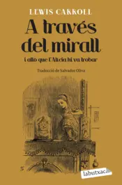 Portada A través del mirall i allò que l'Alícia hi va trobar
