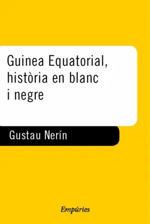 Portada Guinea Equatorial, història en blanc i negre.