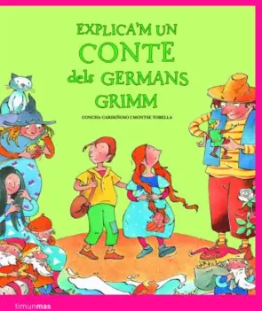 Portada Explica'm un conte dels Germans Grimm