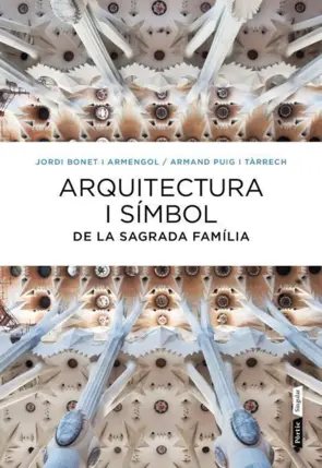 Portada Arquitectura i símbol a la Sagrada Família