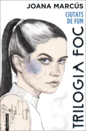 Portada Trilogia Foc 1: Ciutats de fum