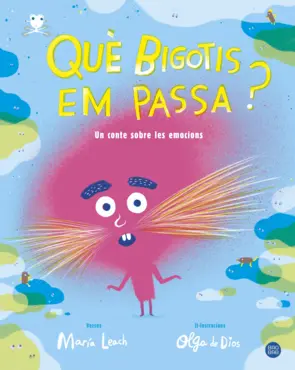 Portada Què bigotis em passa?