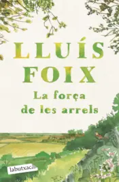 Portada La força de les arrels