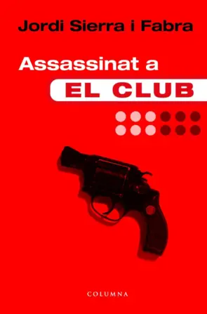 Portada "Assassinat a ""El Club""                                                      "