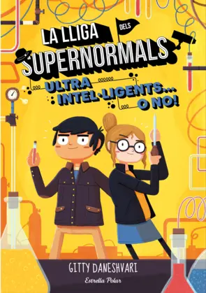 Portada La lliga dels Supernormals 2. Ultra intel·ligents... o no!
