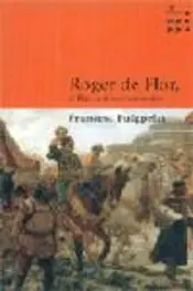 Portada Roger de Flor, el lleó de Constantí
