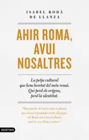Portada Ahir Roma, avui nosaltres