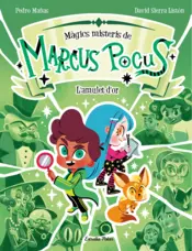 Portada Marcus Pocus. Màgics misteris 1. L'amulet d'or