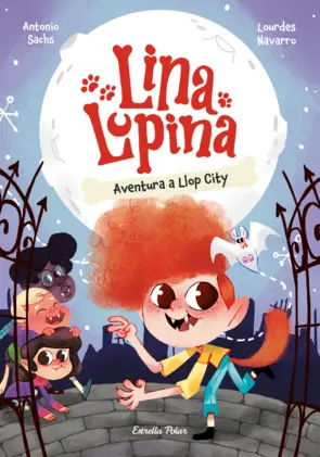 Portada Lina Lupina 1. Aventura a Llop City