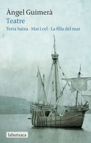 Portada Teatre: Terra Baixa · Mar i Cel · La filla del mar