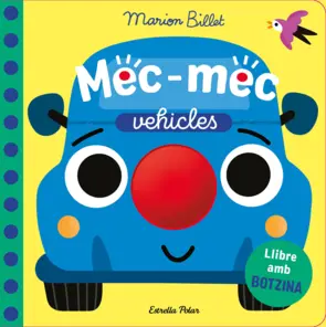 Portada Mec-mec. Vehicles. Llibre amb botzina