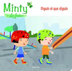 Portada Minty 1. Diguin el que diguin