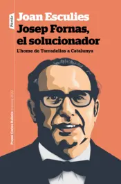 Portada Josep Fornas, el solucionador