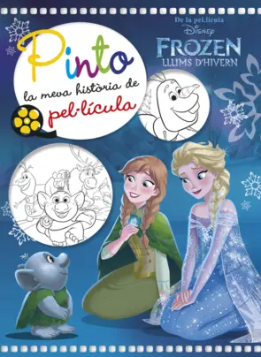 Portada Frozen. Llums d'hivern. Pinto la meva història de pel·lícula