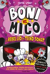 Portada Boni vs. Mico 5. Boni vs. Mico i la rebel·lió del Teixó Sonat