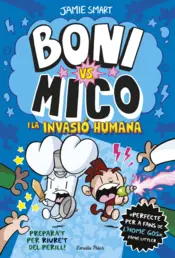 Portada Boni vs. Mico 2. Boni vs. Mico i la Invasió humana