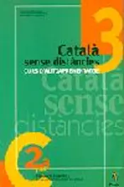 Portada Català sense distàncies 3. Curs d'autoaprenentatge
