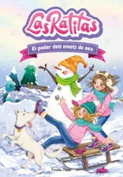 Portada Las Ratitas 6. El poder dels ninots de neu