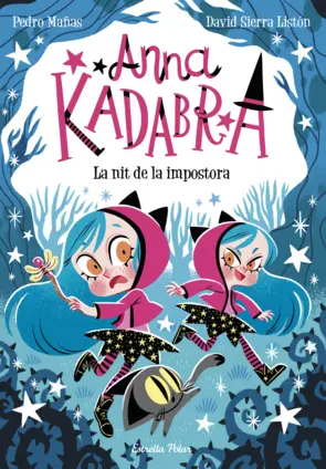 Portada Anna Kadabra 15. La nit de la impostora