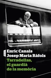 Portada Tarradellas, el guardià de la memòria