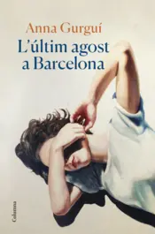 Portada L'últim agost a Barcelona
