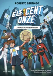 Portada Els Cent Onze 2. La primera pilota de la història