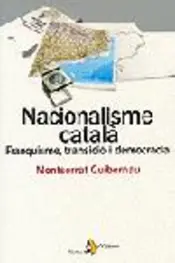 Portada Nacionalisme català. Franquisme, transició i democràcia