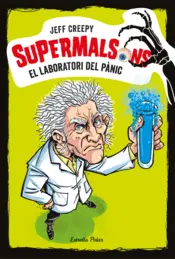 Portada Supermalsons. El laboratori del pànic