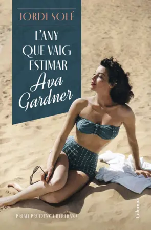 Portada L'any que vaig estimar Ava Gardner