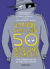 Portada El manual de les 50 missions secretes per sobreviure en el món dels adults