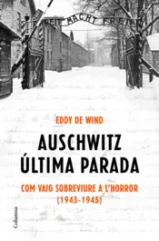 Portada Auschwitz: última parada (Edició en català)