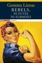 Portada Rebels, ni putes ni submises