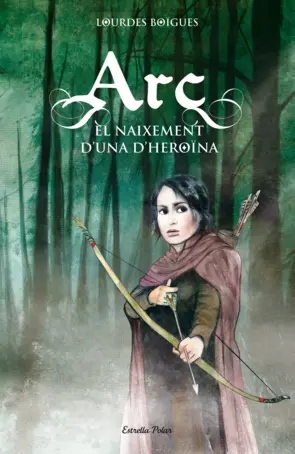Cover image Arc. The Birth of a Heroine