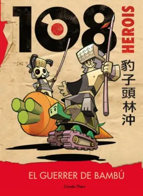 Portada 108 Herois. El guerrer de bambú