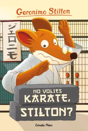 Portada No volies karate, Stilton?