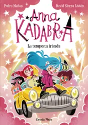 Portada Anna Kadabra 17. La tempesta irisada