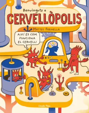 Portada Benvinguts a Cervellòpolis