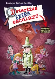 Portada Detectius extraescolars 1. Misteriós canvi a la biblioteca