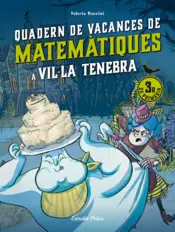 Portada Vil·la Tenebra. Quadern de vacances de matemàtiques. 3r de primària