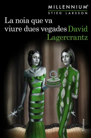 Portada La noia que va viure dues vegades (Millennium 6)
