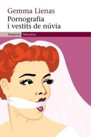Portada Pornografia i vestits de núvia