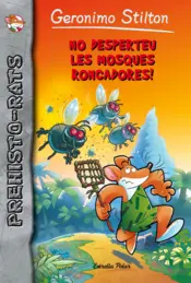 Portada No desperteu les mosques roncadores!