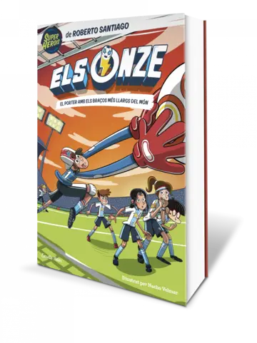 Portada Els Onze 2: El porter amb els braços més llargs del món